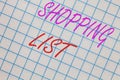 Word writing text Shopping List. Business concept for Discipline approach to shopping Basic Items to Buy Notebook squared page sch