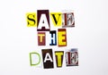 A word writing text showing concept of Save The Date made of different magazine newspaper letter for Business case on the white ba Royalty Free Stock Photo