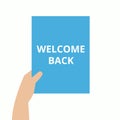 A word writing text showing concept of WELCOME BACK