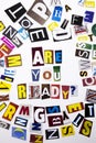 A word writing text showing concept of Are you Ready question made of different magazine newspaper letter for Business case on the Royalty Free Stock Photo