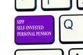 Word writing text Sipp Self Invested Personal Pension. Business concept for Preparing the future Save while young