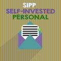 Word writing text Sipp Self Invested Personal Pension. Business concept for Preparing the future Save while young