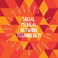 Word writing text Social Medical Network Technology. Business concept for Online modern networking connection Thin Beam