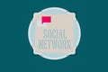 Word writing text Social Network. Business concept for a framework of individual linked by interan individualal