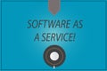 Word writing text Software As A Service. Business concept for Mobile apps and technologies assistance support Coffee Cup