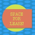 Word writing text Space For Lease. Business concept for Available location for rent to use for commercial purposes Blank Royalty Free Stock Photo