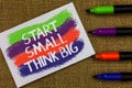 Word writing text Start Small Think Big. Business concept for Initiate with few things have something great in mind Colorful waves