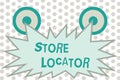 Word writing text Store Locator. Business concept for to know the address contact number and operating hours