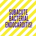Word writing text Subacute Bacterial Endocarditis. Business concept for infection of the inner lining of the heart Royalty Free Stock Photo