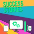 Word writing text Success Stories. Business concept for life of rule models from how he started to his death Business Royalty Free Stock Photo