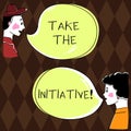 Word writing text Take The Initiative. Business concept for Begin task steps actions or plan of action right now Hand