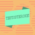 Word writing text Testosterone. Business concept for Male hormones development and stimulation sports substance Blank