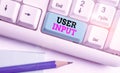 Word writing text User Input. Business concept for Any information or data that is sent to a computer for processing Royalty Free Stock Photo