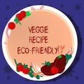 Word writing text Veggie Recipe Eco Friendly. Business concept for Living Green Vegan diet Using organic ingredients Hand Drawn
