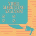 Word writing text Video Marketing Analysis. Business concept for software that centralize and deliver video online Color