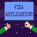 Word writing text Visa Application. Business concept for sheet to provide your basic information.