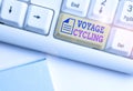 Word writing text Voyage Cycling. Business concept for Use of bicycles for transport recreation and exercise Royalty Free Stock Photo