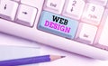 Word writing text Web Design. Business concept for Website development Designing and process of creating websites White