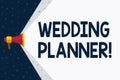 Word writing text Wedding Planner. Business concept for professional who assists with design planning and