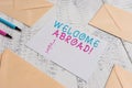 Word writing text Welcome Abroad. Business concept for something that you say when someone gets on ship Envelopes