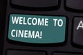 Word writing text Welcome To Cinema. Business concept for introduce someone to theatre where films shown for public