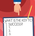 Word writing text What Is The Key To Success. Business concept for Advices to accomplish goals business experience Hu Royalty Free Stock Photo