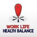 Word writing text Work Life Health Balance. Business concept for Stability and Harmony to prevent burnt out Royalty Free Stock Photo