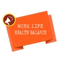 Word writing text Work Life Health Balance. Business concept for Stability and Harmony to prevent burnt out Royalty Free Stock Photo