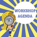 Word writing text Workshop Agenda. Business concept for helps you to ensure that your place stays on schedule Woman
