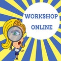 Word writing text Workshop Online. Business concept for room or building in which goods are analysisufactured repaired