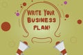 Word writing text Write Your Business Plan. Business concept for Establish steps to accomplish company goals Two