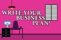 Word writing text Write Your Business Plan. Business concept for Establish steps to accomplish company goals Work Space