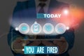 Word writing text You Are Fired. Business concept for Getting out from the job and become jobless not end the career. Royalty Free Stock Photo