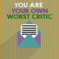 Word writing text You Are Your Own Worst Critic. Business concept for too self No to Positive Feedback Royalty Free Stock Photo