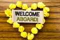 Word, writing Welcome Aboard. Business concept for Greeting Join Member written on sticky note paper on the dark wooden background Royalty Free Stock Photo