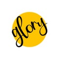 Word 'GLORY' for logo design, illustration, logo type for your community