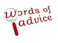 Words of advice with magnifiying glass