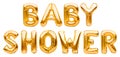 Words BABY SHOWER made of golden inflatable balloons isolated on white background. Helium foil balloons forming text. Baby Royalty Free Stock Photo
