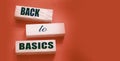 Back to basics text on wooden cubes. fundamental principles concept Royalty Free Stock Photo