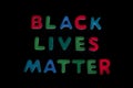 Words, black lives matter, written in colorful letters Royalty Free Stock Photo