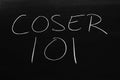 Coser 101 On A Blackboard. Translation: Sewing 101