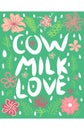 The words cow, love, milk lettering white in colors on a green background, concept