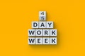 Words 4 or 5 day work week on cubes. Job concept
