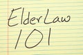 Elder Law 101 On A Yellow Legal Pad