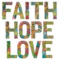Words faith hope and love. Vector decorative zentangle object Royalty Free Stock Photo