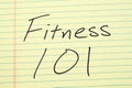 Fitness 101 On A Yellow Legal Pad Royalty Free Stock Photo