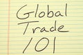 Global Trade 101 On A Yellow Legal Pad