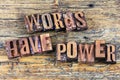 Words have power letterpress