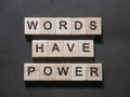 Words Have Power, Motivational Words Quotes Concept