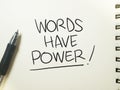 Words Have Power, Motivational Words Quotes Concept